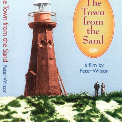 The Town From The Sand DVD by Peter Wilson