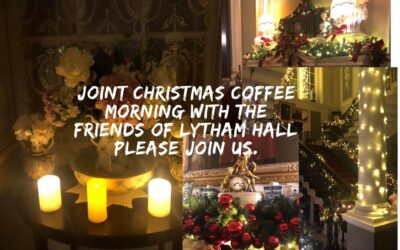 Annual Joint Christmas Coffee Morning with the Friends of Lytham Hall